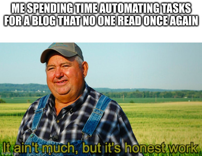 Meme Honest Work